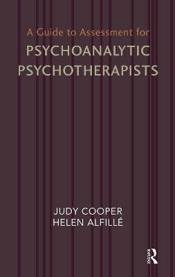 Book cover for A Guide to Assessment for Psychoanalytic Psychotherapists