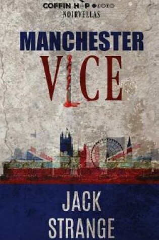 Cover of Manchester Vice