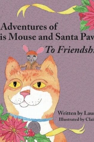 Cover of The Adventures of Chris Mouse and Santa Paws