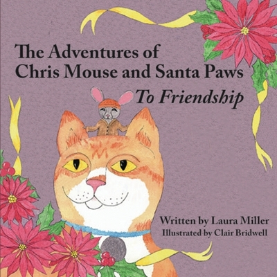 Book cover for The Adventures of Chris Mouse and Santa Paws