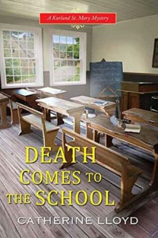 Cover of Death Comes To The School