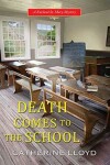 Book cover for Death Comes To The School