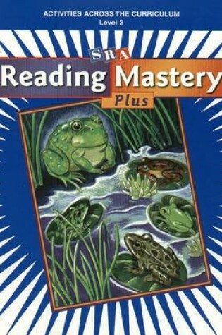 Cover of Reading Mastery Plus Grade 3, Activities Across the Curriculum