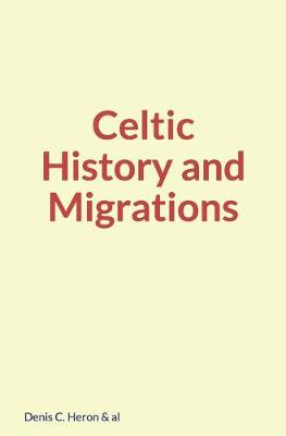 Book cover for Celtic History and Migrations