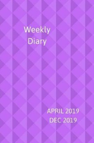 Cover of Weekly Diary April 2019-Dec 2019