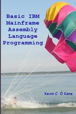 Cover of Basic IBM Mainframe Assembly Language Programming