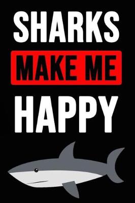 Book cover for Sharks Make Me Happy