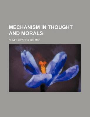 Book cover for Mechanism in Thought and Morals