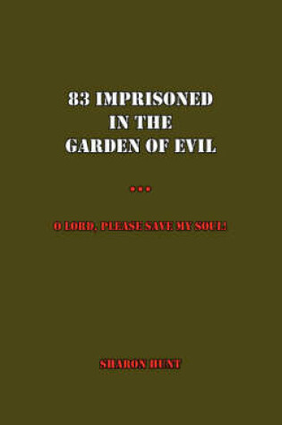 Cover of 83 Imprisoned In The Garden of Evil