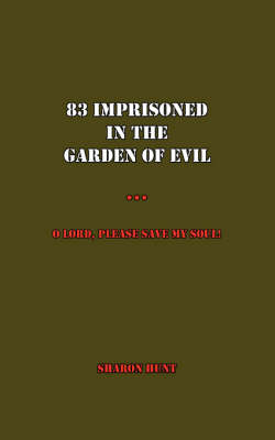 Book cover for 83 Imprisoned In The Garden of Evil