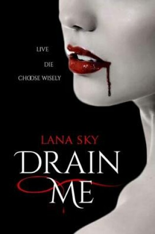 Cover of Drain Me