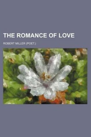 Cover of The Romance of Love