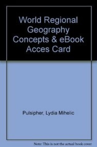 Cover of World Regional Geography Concepts & eBook Acces Card