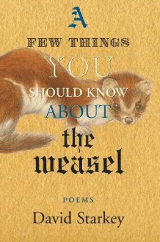 Cover of A Few Things You Should Know About the Weasel