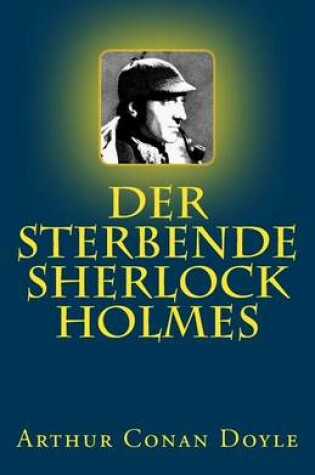 Cover of Der sterbende Sherlock Holmes