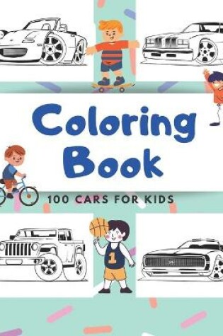 Cover of 100 cars Coloring Book