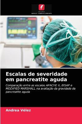 Book cover for Escalas de severidade em pancreatite aguda