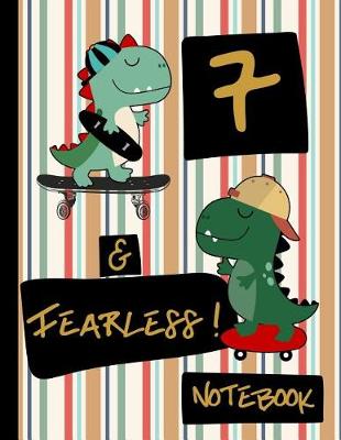 Book cover for 7 & Fearless! Notebook