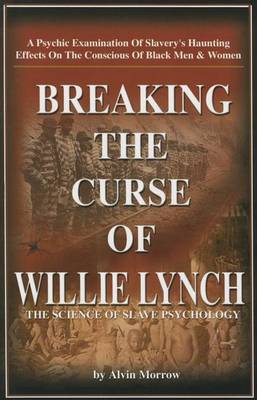 Cover of Breaking the Curse of Willie Lynch