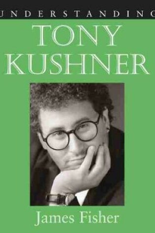 Cover of Understanding Tony Kushner