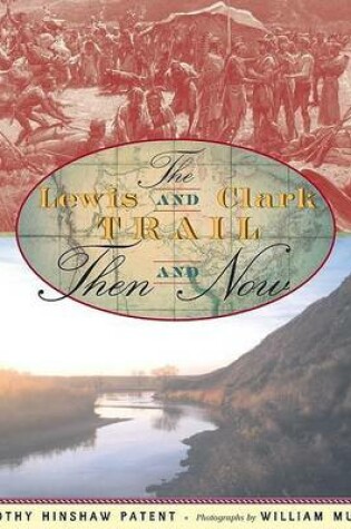 Cover of Lewis & Clarke Trail: Then & N