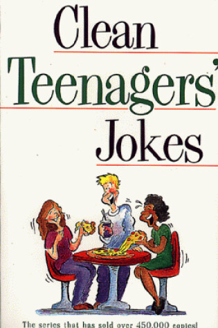 Cover of The Treasury of Clean Teenagers' Jokes