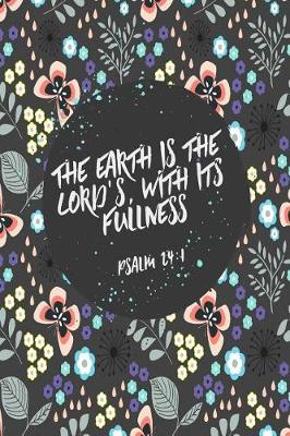 Book cover for The Earth Is the Lord's, with Its Fullness