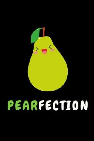 Cover of Pear-Fection