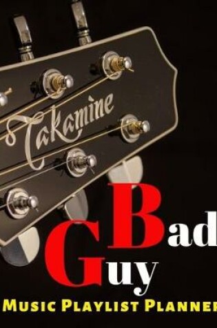Cover of Bad Guy Music Playlist Planner