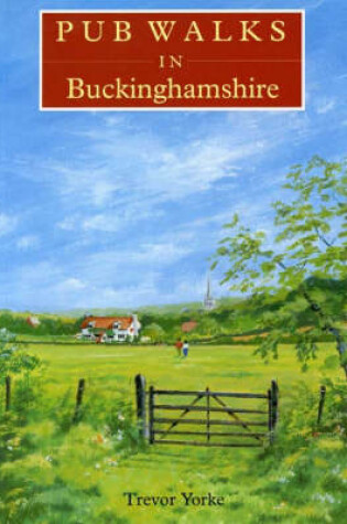 Cover of Pub Walks in Buckinghamshire