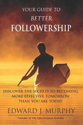 Cover of Your Guide to Better Followership