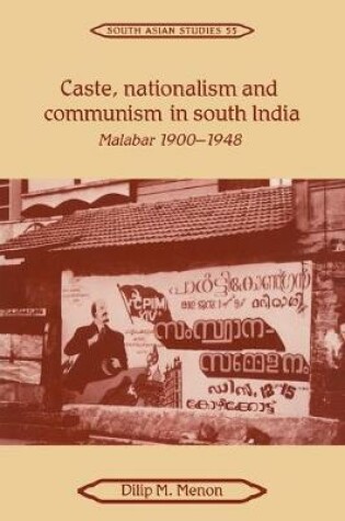 Cover of Caste, Nationalism and Communism in South India