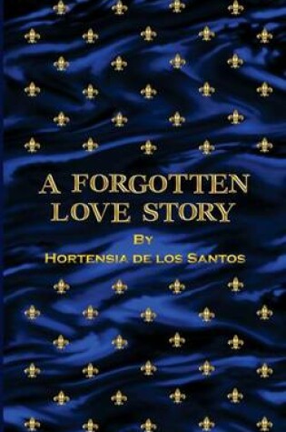 Cover of A Forgotten Love Story