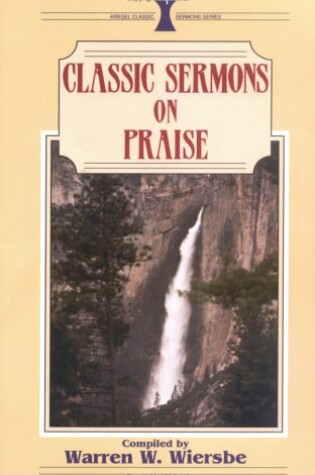 Cover of Classic Sermons on Praise