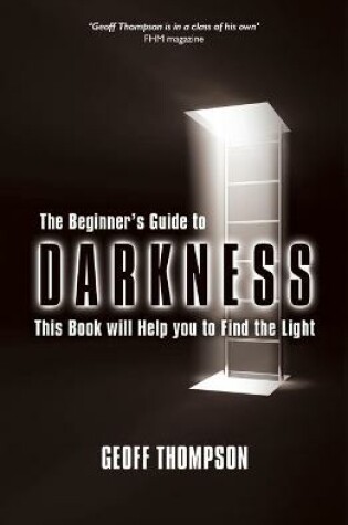 Cover of The Beginner's Guide to Darkness