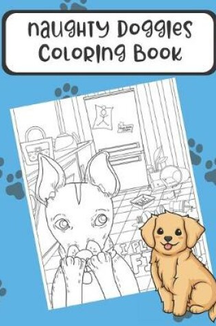 Cover of Naughty Doggies Coloring Book