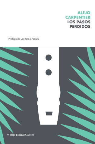 Cover of Los pasos perdidos / The Lost Steps