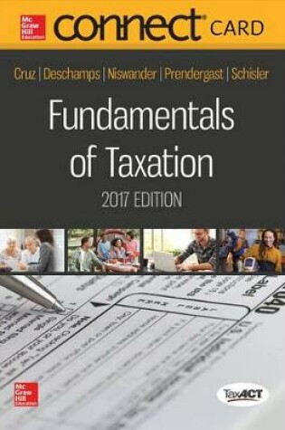 Cover of Connect Access Card for Fundamentals of Taxation 2017 Ed, 10e
