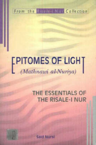 Cover of Epitomes of Light (Mathnawi Al-Nuriya)