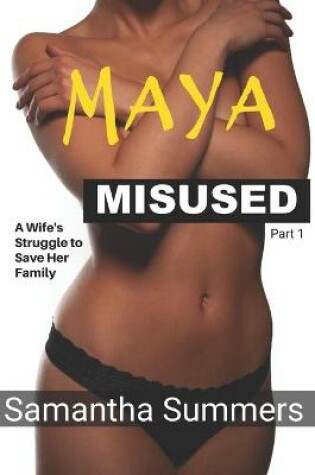 Cover of Maya Misused