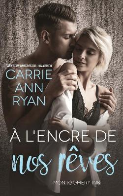 Book cover for � l'encre de nos r�ves