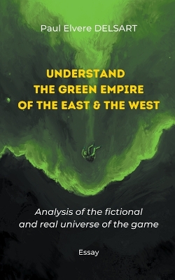 Book cover for Understand the Green Empire of the East and the West