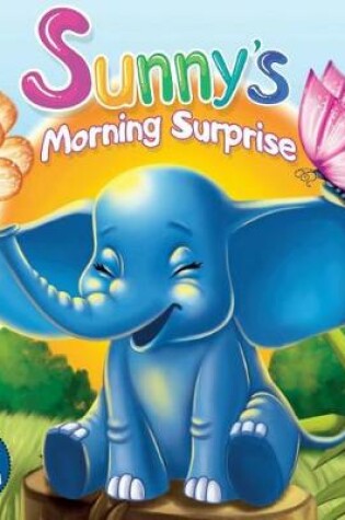 Cover of Sunny's Morning Surprise