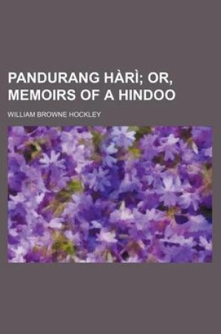 Cover of Pandurang Hari; Or, Memoirs of a Hindoo