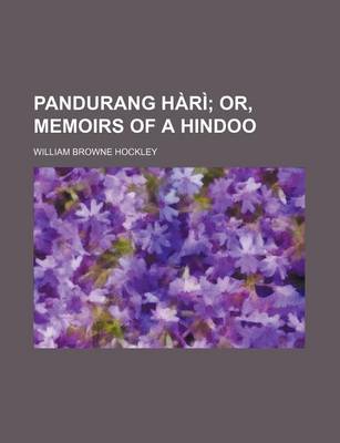 Book cover for Pandurang Hari; Or, Memoirs of a Hindoo