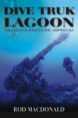 Cover of Dive Truk Lagoon