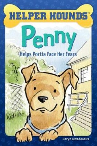 Cover of Penny Helps Portia Face Her Fears