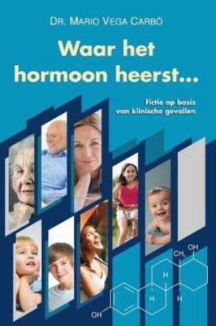 Cover of Waar het hormoon heerst ...