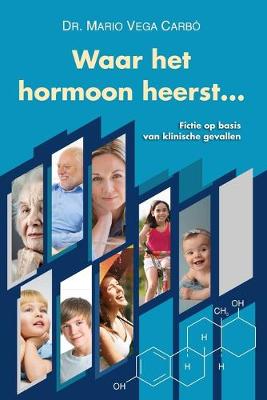 Book cover for Waar het hormoon heerst ...