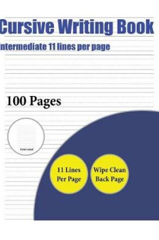 Cover of Cursive Writing Book (Intermediate 11 lines per page)